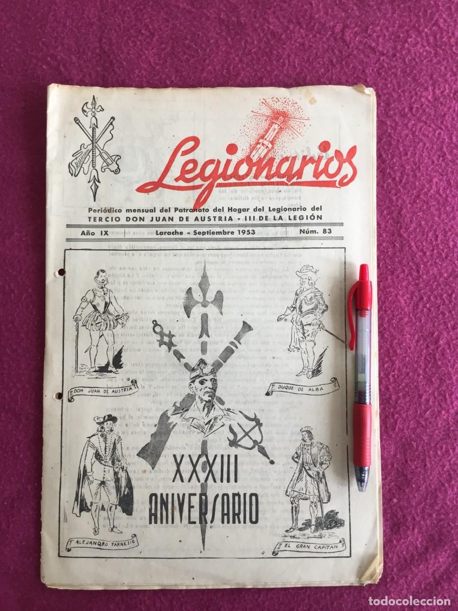 Militaria: REVISTA LEGIONARIOS - XXXIII ANIVERSARIO DE LA LEGION - Numero 83 - Larache Septiembre de 1950