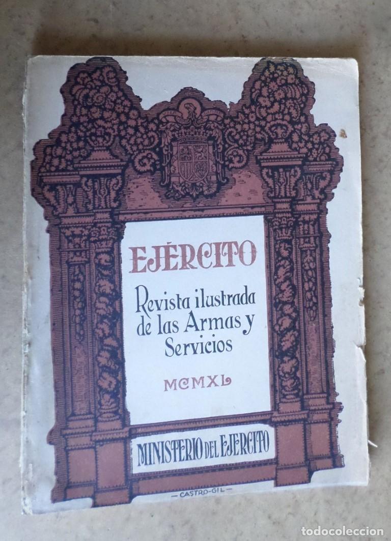 Militaria: EJERCITO Revista ilustrada de las armas y servicios - Ministerio del ejercito 1940
