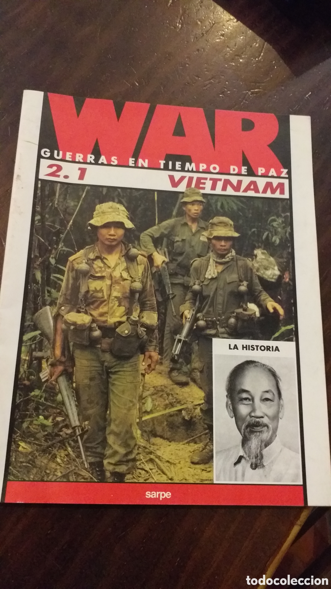 Militaria: Fasc&iacute;culo 2.1 VIETNAM/ WAR GUERRAS EN TIEMPO DE PAZ.