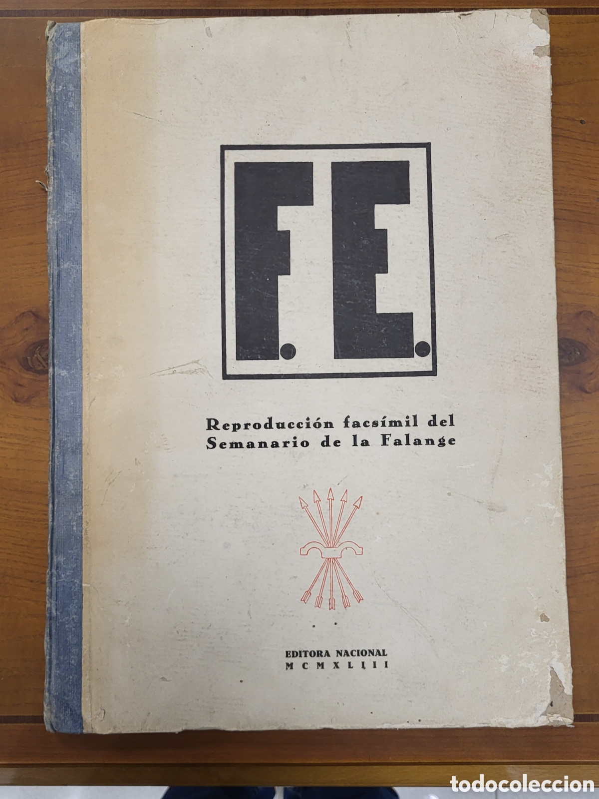 Military Antiques: ■ MAGNIFICO FASCIMIL DEL SEMANARIO DE FALANGE ESPA&Ntilde;OLA