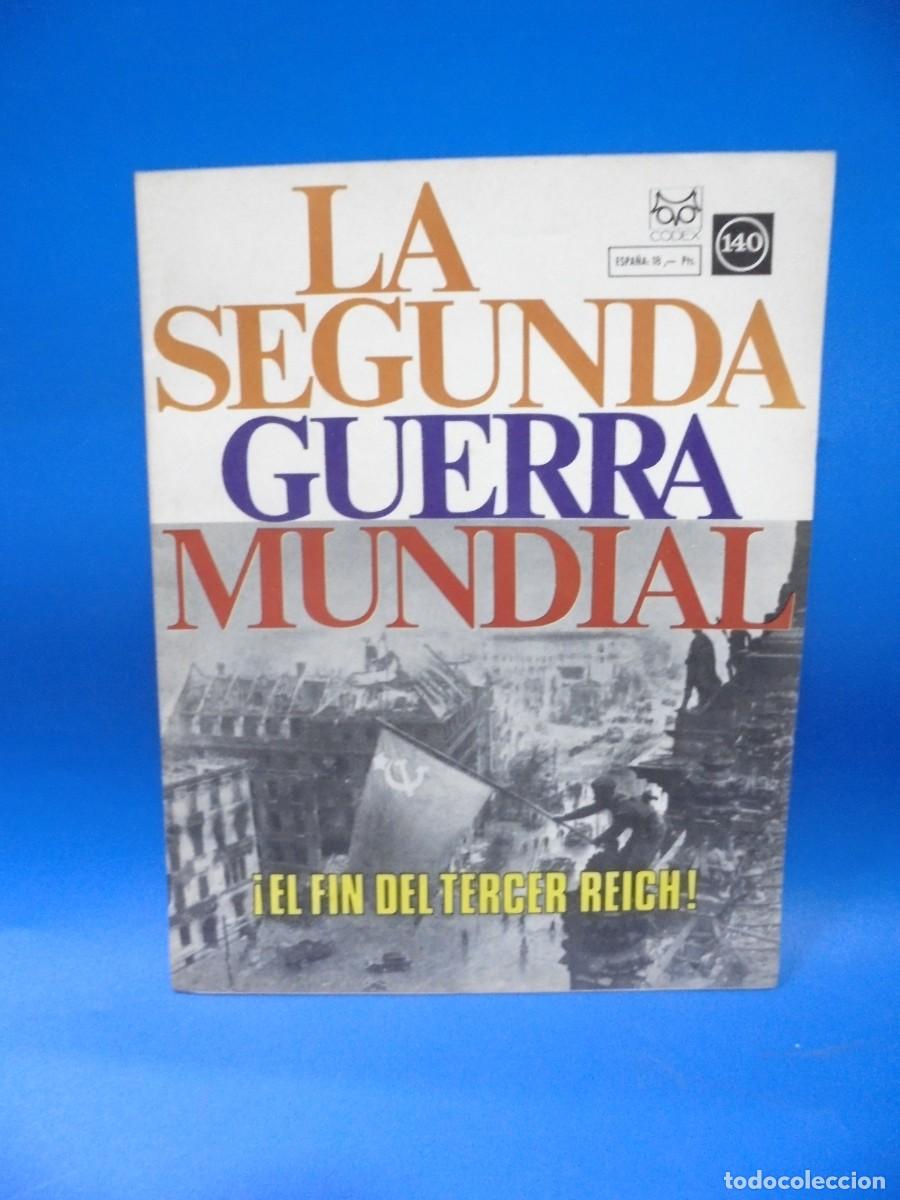 Militaria: LA SEGUNDA GUERRA MUNDIAL. &iexcl; EL FIN DEL TERCER REICH !. N&ordm; 140. 1967. PAGS : 24.