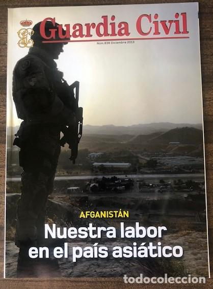 Militaria: REVISTA OFICIAL DE LA GUARDIA CIVIL N&ordm; 836: AFGANISTAN, NUESTRA LA EL PA&Iacute;S ASI&Aacute;TICO.
