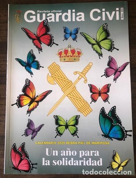 Militaria: REVISTA OFICIAL DE LA GUARDIA CIVIL N&ordm; 909: CALENDARIO 2020 DEBRA-PIEL DE MARIPOSA.