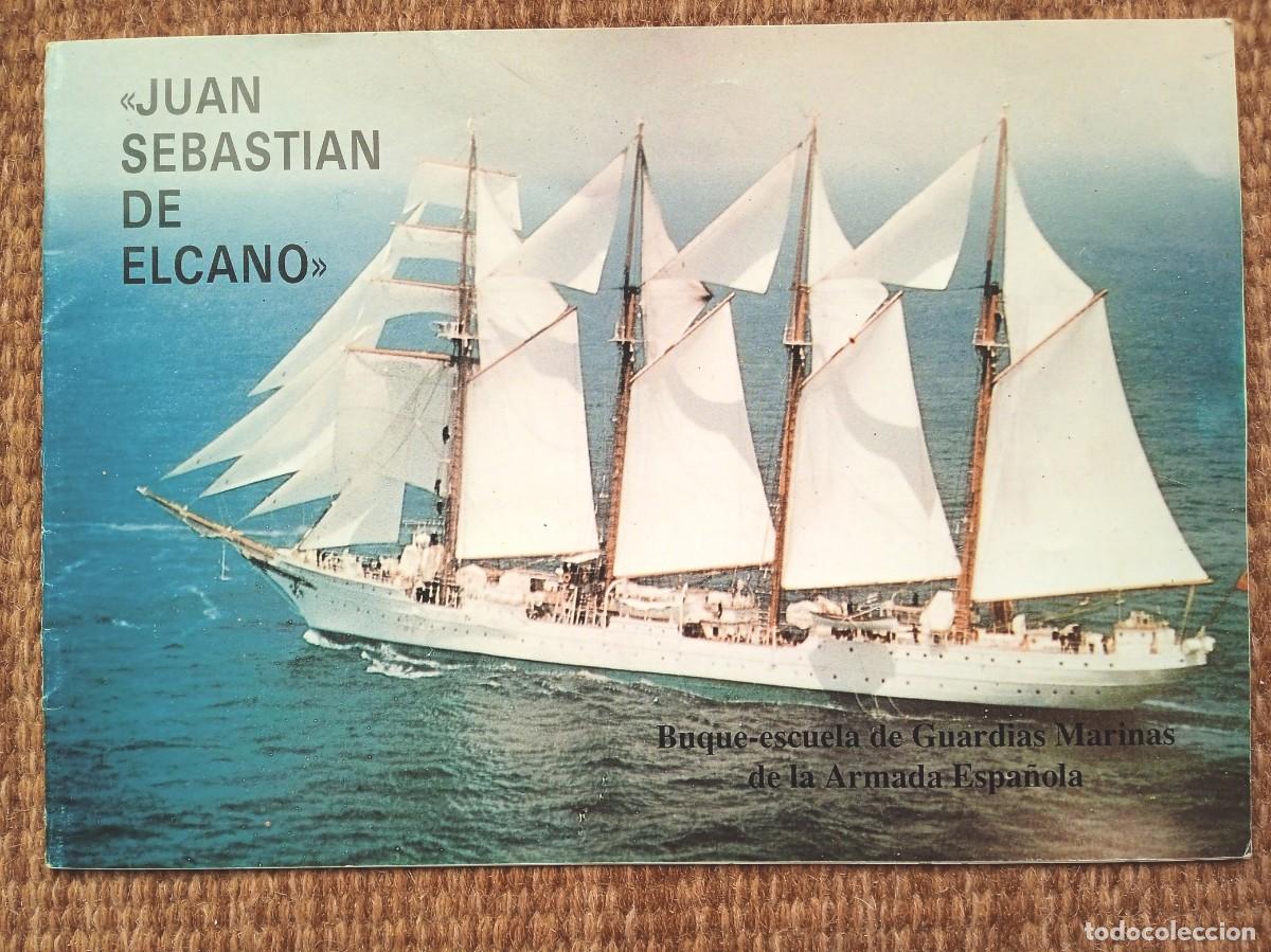 Military Antiques: JUAN SEBASTIAN ELCANO - BUQUE ESCUELA DE GUARDIAS MARINAS DE LA ARMADA ESPA&Ntilde;OLA