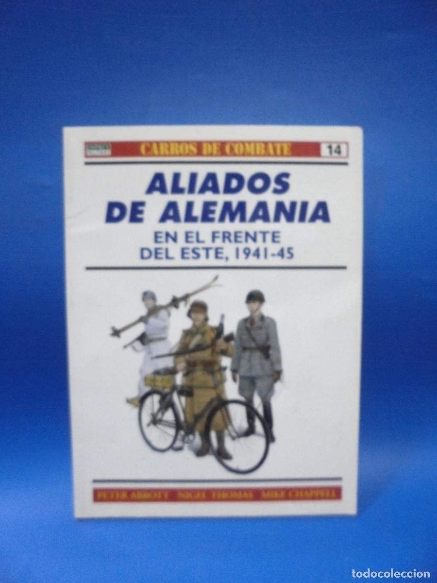 Military Antiques: CARROS DE COMBATE. ALIADOS DE ALEMANIA. N&ordm; 14. 2000. PAGS : 48.