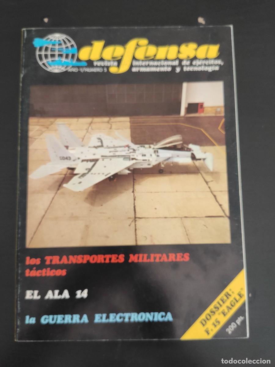 Militaria: DEFENSA. REVISTA INTERNACIONAL DE EJ&Eacute;RCITOS, ARMAMENTO Y TECNOLOG&Iacute;A. A&Ntilde;O 1. N&ordm; 5. LEER