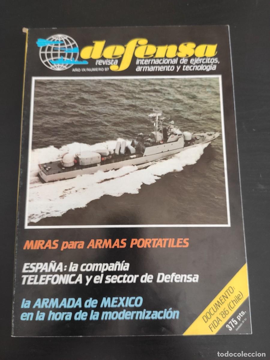 Militaria: DEFENSA. REVISTA INTERNACIONAL DE EJ&Eacute;RCITOS, ARMAMENTO Y TECNOLOG&Iacute;A. A&Ntilde;O 9. N&ordm; 97. LEER