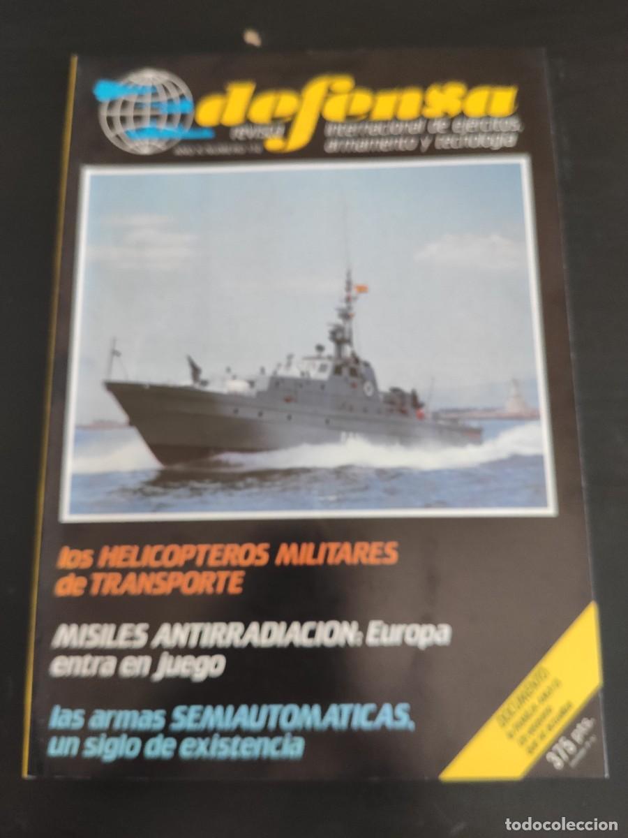 Militaria: DEFENSA. REVISTA INTERNACIONAL DE EJ&Eacute;RCITOS, ARMAMENTO Y TECNOLOG&Iacute;A. A&Ntilde;O 10. N&ordm; 110. LEER