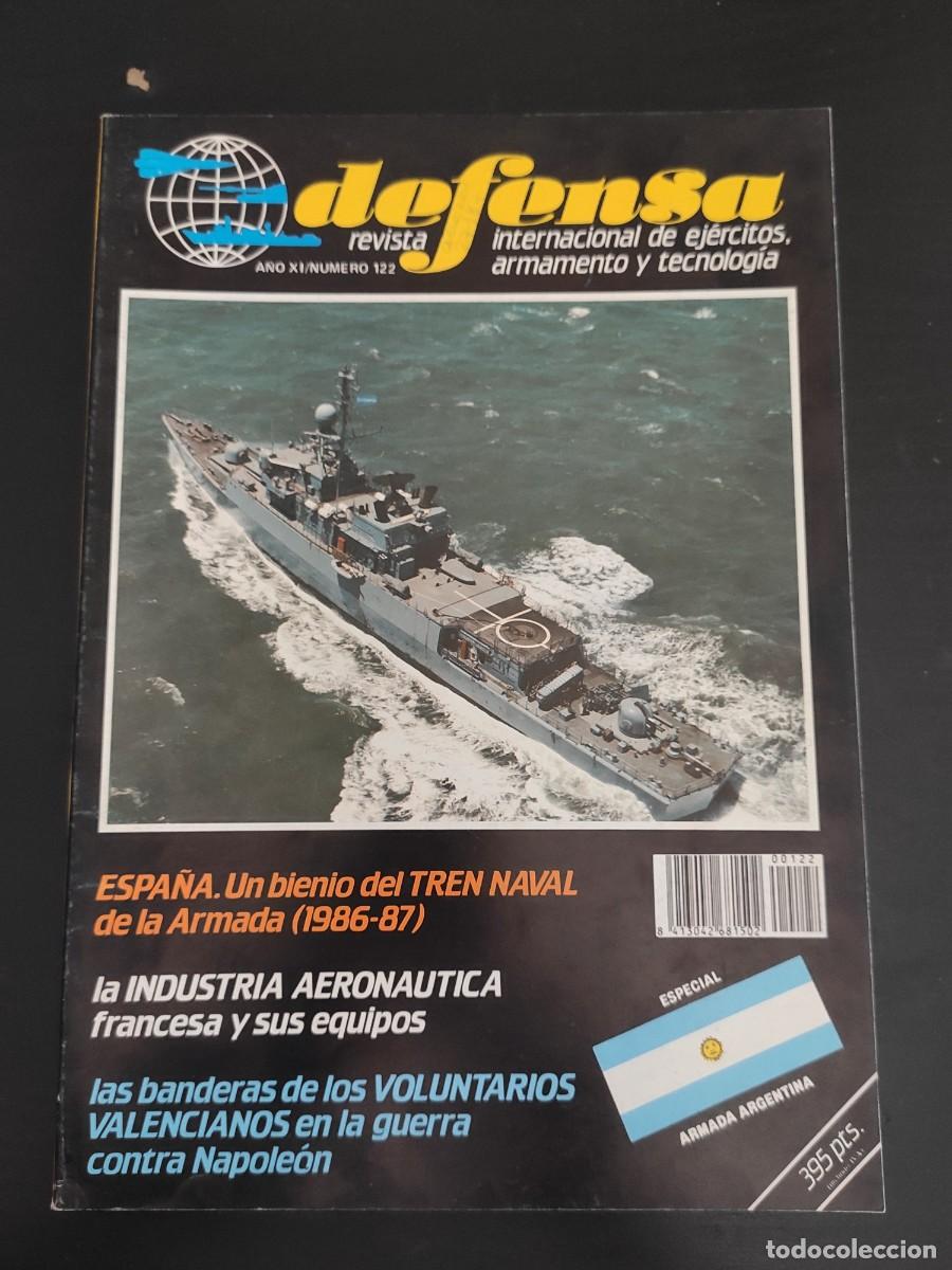 Militaria: DEFENSA. REVISTA INTERNACIONAL DE EJ&Eacute;RCITOS, ARMAMENTO Y TECNOLOG&Iacute;A. A&Ntilde;O 11. N&ordm; 122. LEER