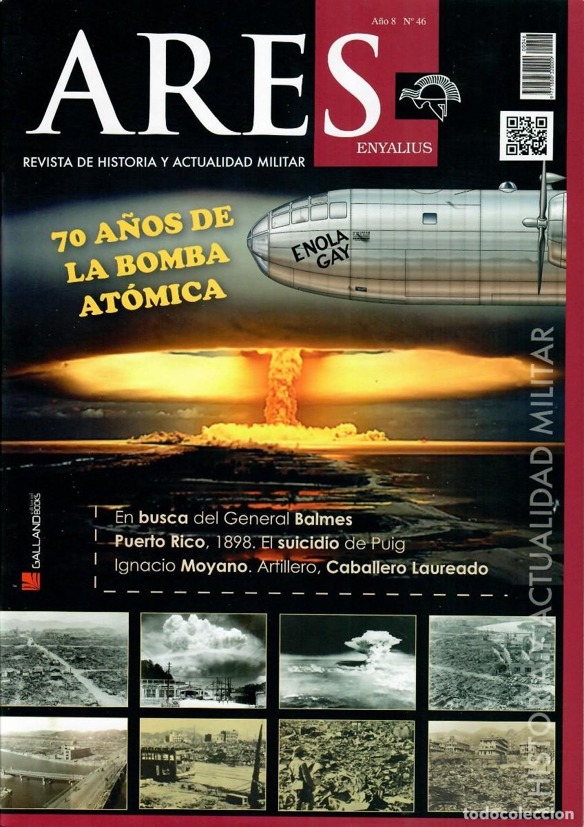 Militaria: Ares Enyalius N&uacute;m. 46 &ndash; Guerra civil espa&ntilde;ola &ndash; La bomba at&oacute;mica, Puerto Rico 1898