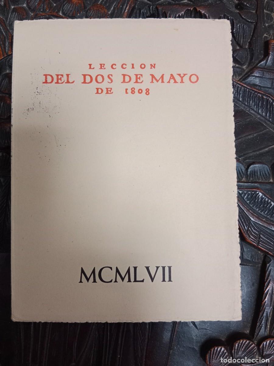 Militaria: LECCION DEL DOS / 2 DE MAYO DE 1808 ELOGIO A LUIS DAOIZ Y PEDRO VELARDE - 1957 JOSE M&ordf; SANCHO ARTOLA