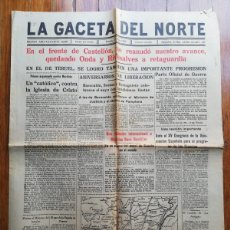 Militaria: LA GACETA DEL NORTE. 1938. 12257. GUERRA CIVIL. ONDA. RIVESALVES. BARACALDO. VIZCAYA. CASTELLÓN
