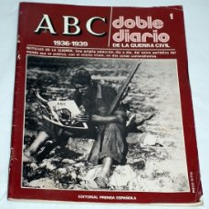 Militaria: DIARIO ABC - COLECCION DOBLE DIARIO GUERRA CIVIL ESPAÑOLA 1936-39