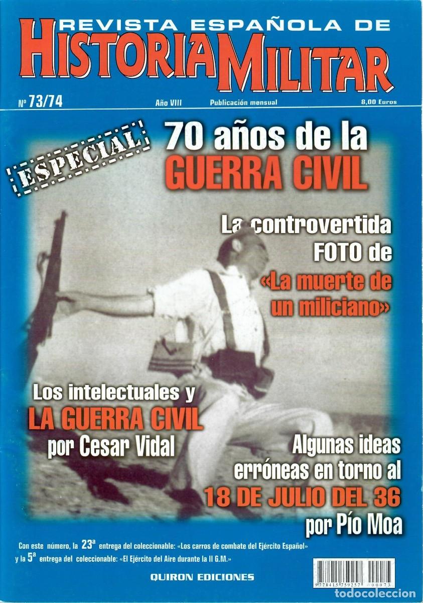 Militaria: REHM Revista espa&ntilde;ola de Historia Militar n&uacute;m 73/74 - 70 A&ntilde;os de la guerra civil - 18 de julio 1936