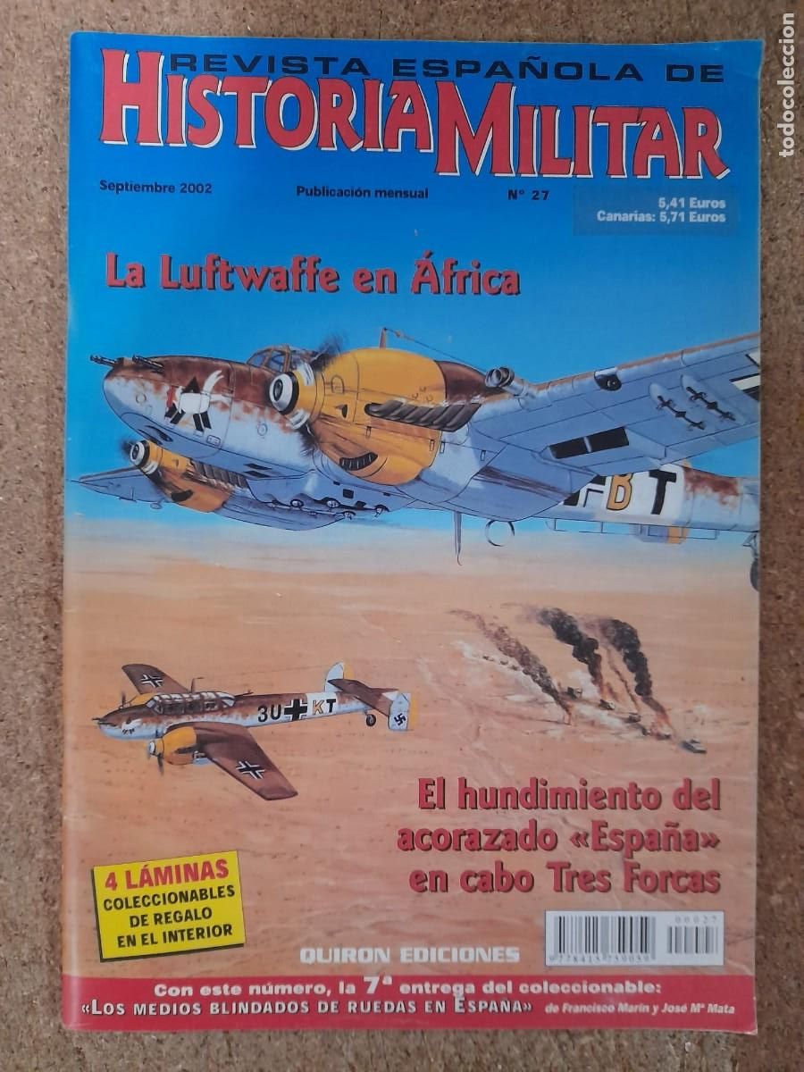 Military Antiques: Revista Espa&ntilde;ola De Historia Militar.num.27.Quiron Ediciones