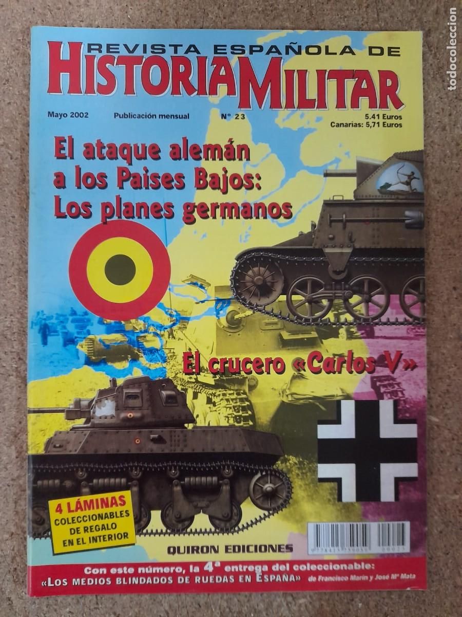 Military Antiques: Revista Espa&ntilde;ola De Historia Militar.num.23.Quiron Ediciones