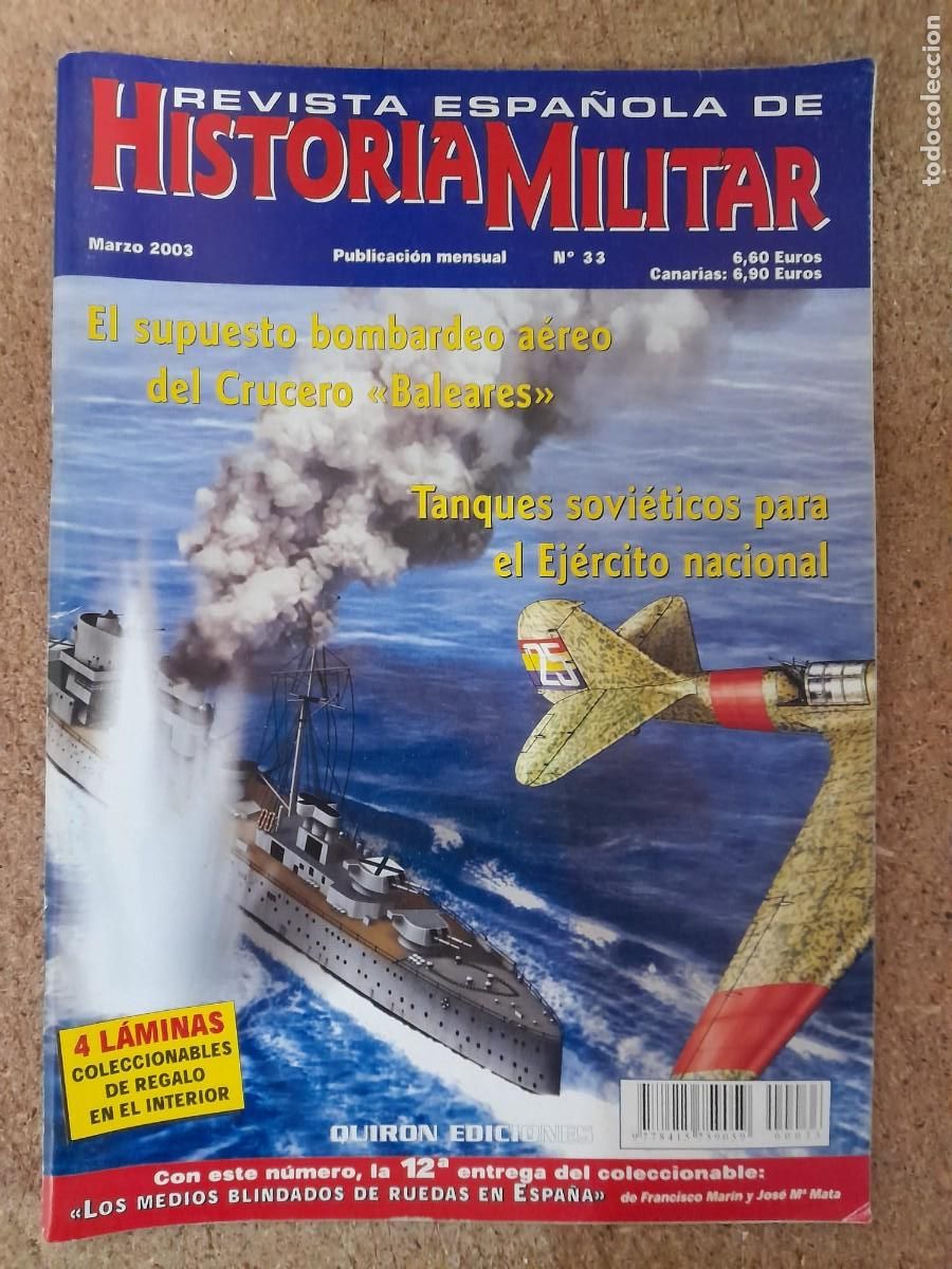 Military Antiques: Revista Espa&ntilde;ola De Historia Militar.num.33.Quiron Ediciones