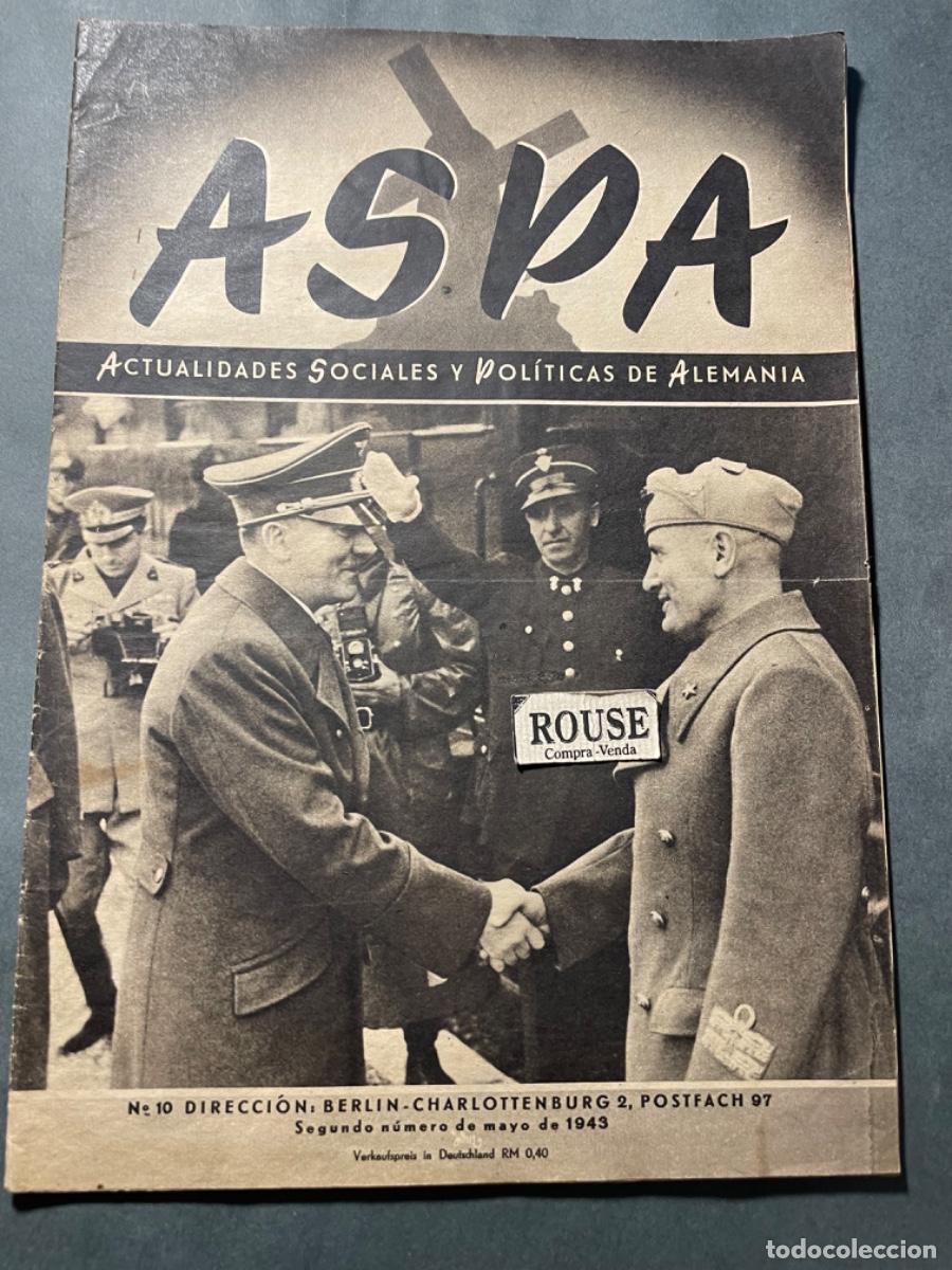 Military Antiques: II GUERRA MUNDIAL - REVISTA ASPA ACTUALIDADES SOCIALES Y POLITICAS DE ALEMANIA N&ordm; 10 - 2 N&ordm; DE MAYO