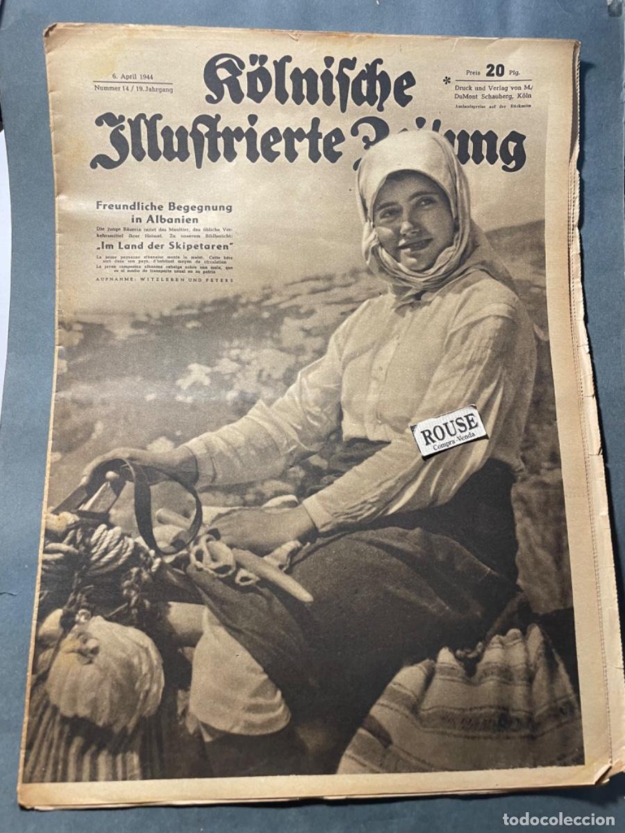 Military Antiques: SEGUNDA GUERRA MUNDIAL - ANTIGUA REVISTA , KOLNISCHE JILUSTRIERTE ZEITUNG- N&ordm; 14 /19 JAHRGANG 6 ABPI