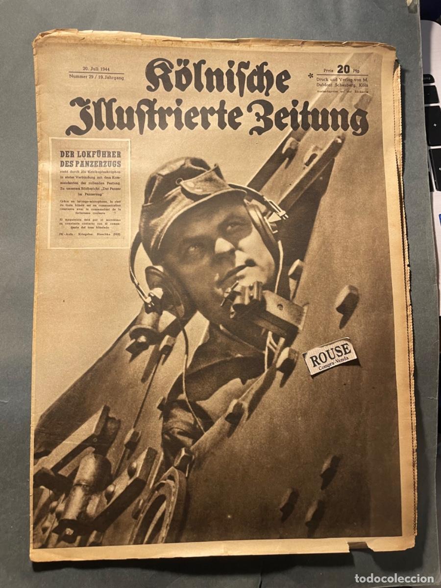Military Antiques: SEGUNDA GUERRA MUNDIAL - ANTIGUA REVISTA , KOLNISCHE JILUSTRIERTE ZEITUNG N&ordm; 29 /19 JAHRGANG 20 JULI