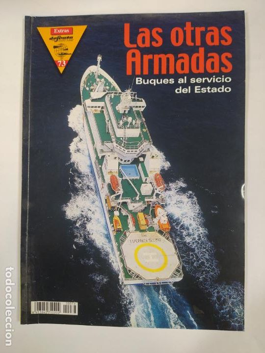 Military Antiques: REVISTA LAS OTRAS ARMADAS. N&ordm; 73. EXTRAS DEFENSA. BUQUES AL SERVICIO DEL ESTADO. TDKC50