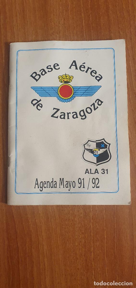 Military Antiques: AGENDA. BASE AEREA DE ZARAGOZA. ALA 31 . MAYO 91/92.