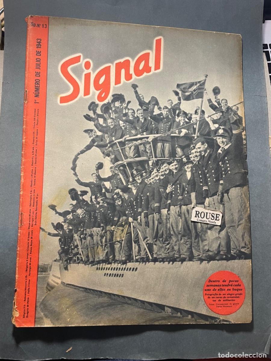 Military Antiques: - ANDORRA - II GUERRA MUNDIAL - ANTIGUA REVISTA SIGNAL N&ordm; 13 -1943 ILUSTRADA - 40 PAG. 36X27 CM. MUS