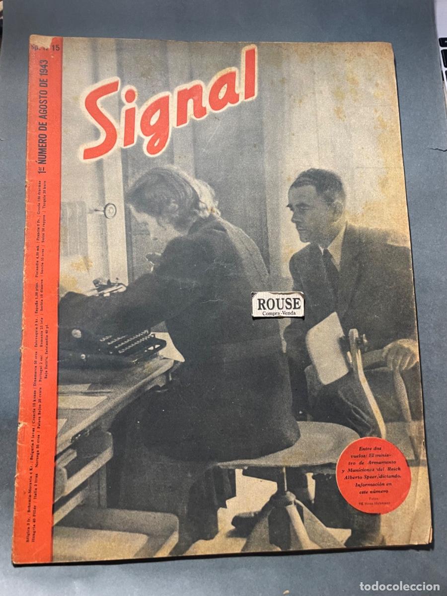 Military Antiques: II GUERRA MUNDIAL - ANTIGUA REVISTA SIGNAL N&ordm; 15 -1943 ILUSTRADA - 40 PAG. 36X27 CM.
