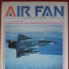 Militaria: AIR FAN AÑO 1987 Nº 98 ENERO