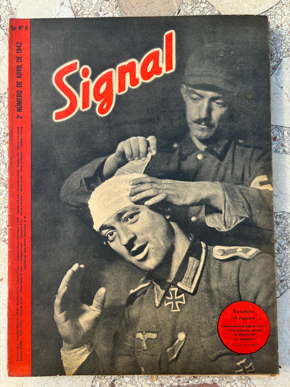 Military Antiques: SIGNAL ABRIL DEL A&Ntilde;O 1942. N&ordm; 8. EN CASTELLANO. REVISTA SEGUNDA GUERRA MUNDIAL.
