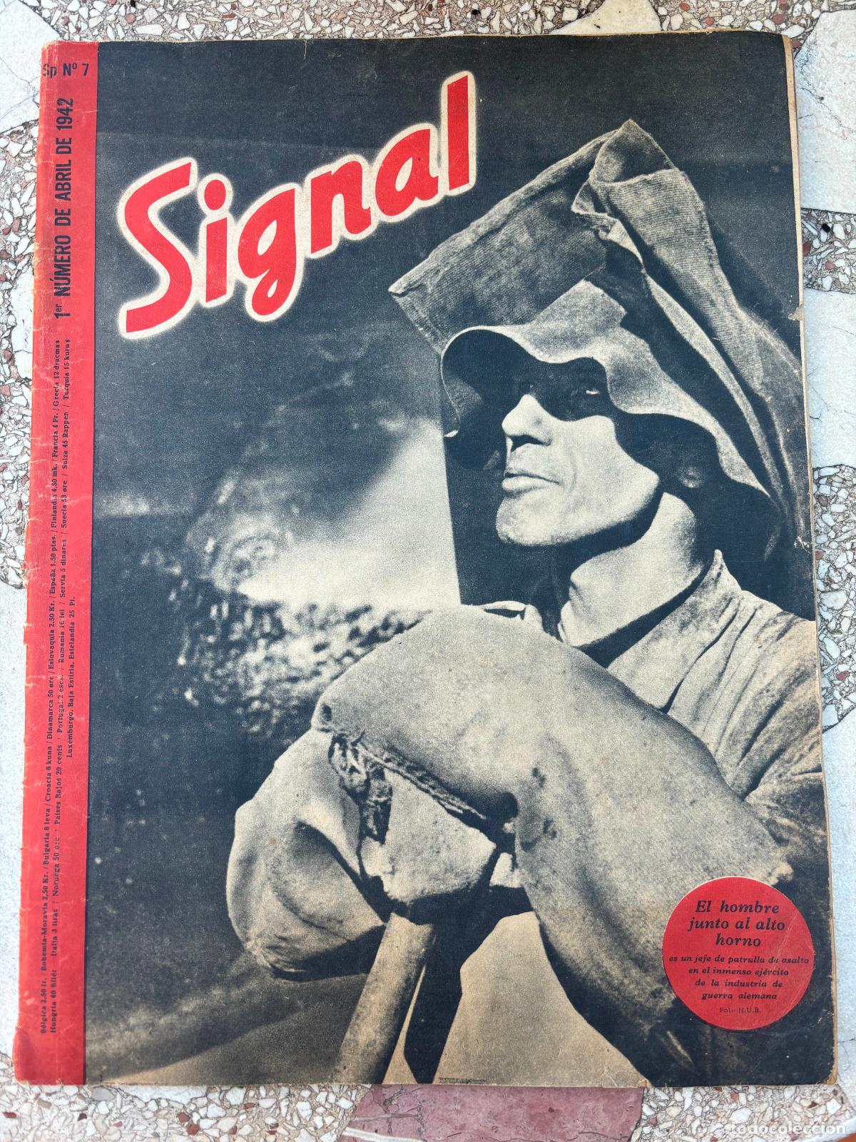 Military Antiques: SIGNAL N&ordm; 7. ABRIL DE 1942. EN CASTELLANO. REVISTA SEGUNDA GUERRA MUNDIAL.