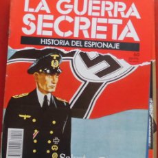 Militaria: LA GUERRA SECRETA. HISTORIA DEL ESPIONAJE. FASCÍCULO N 60
