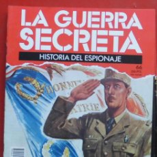 Militaria: LA GUERRA SECRETA. HISTORIA DEL ESPIONAJE. FASCÍCULO N 66