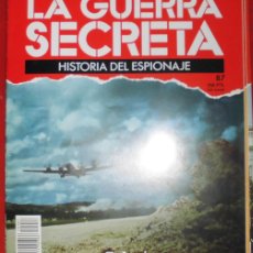 Militaria: LA GUERRA SECRETA. HISTORIA DEL ESPIONAJE. FASCÍCULO N 87