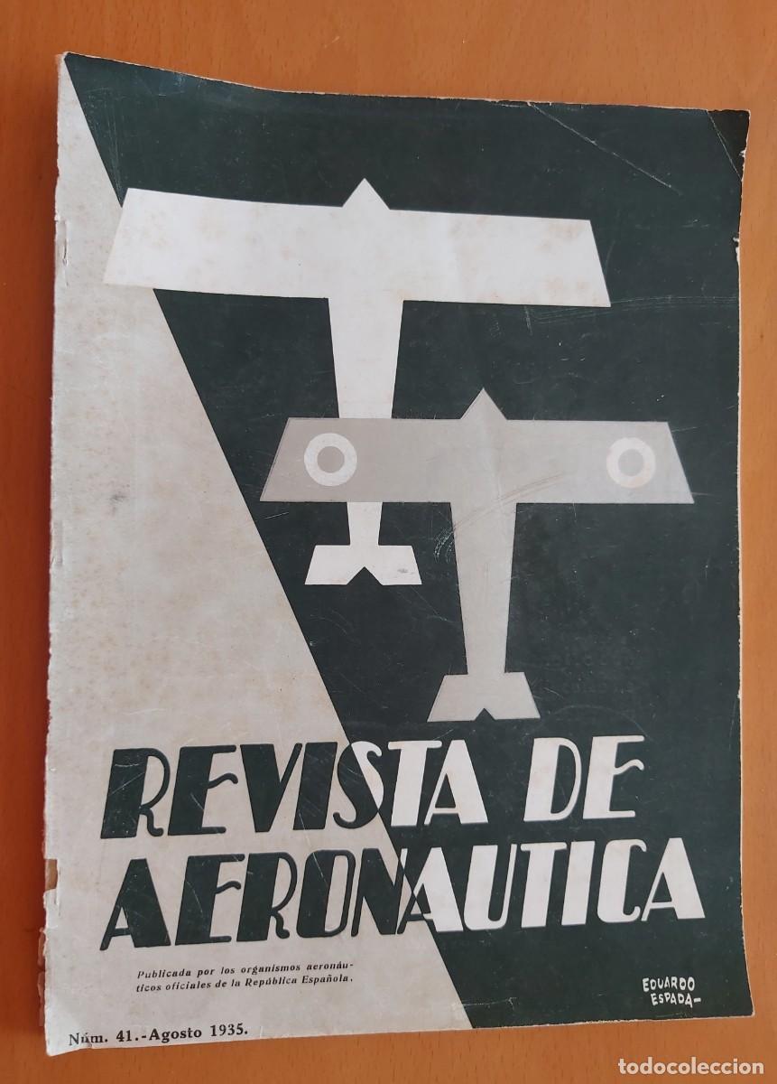 Military Antiques: Revista de aeron&aacute;utica, publicada por los organismos aeron&aacute;uticos oficiales de la rep&uacute;blica espa&ntilde;ola