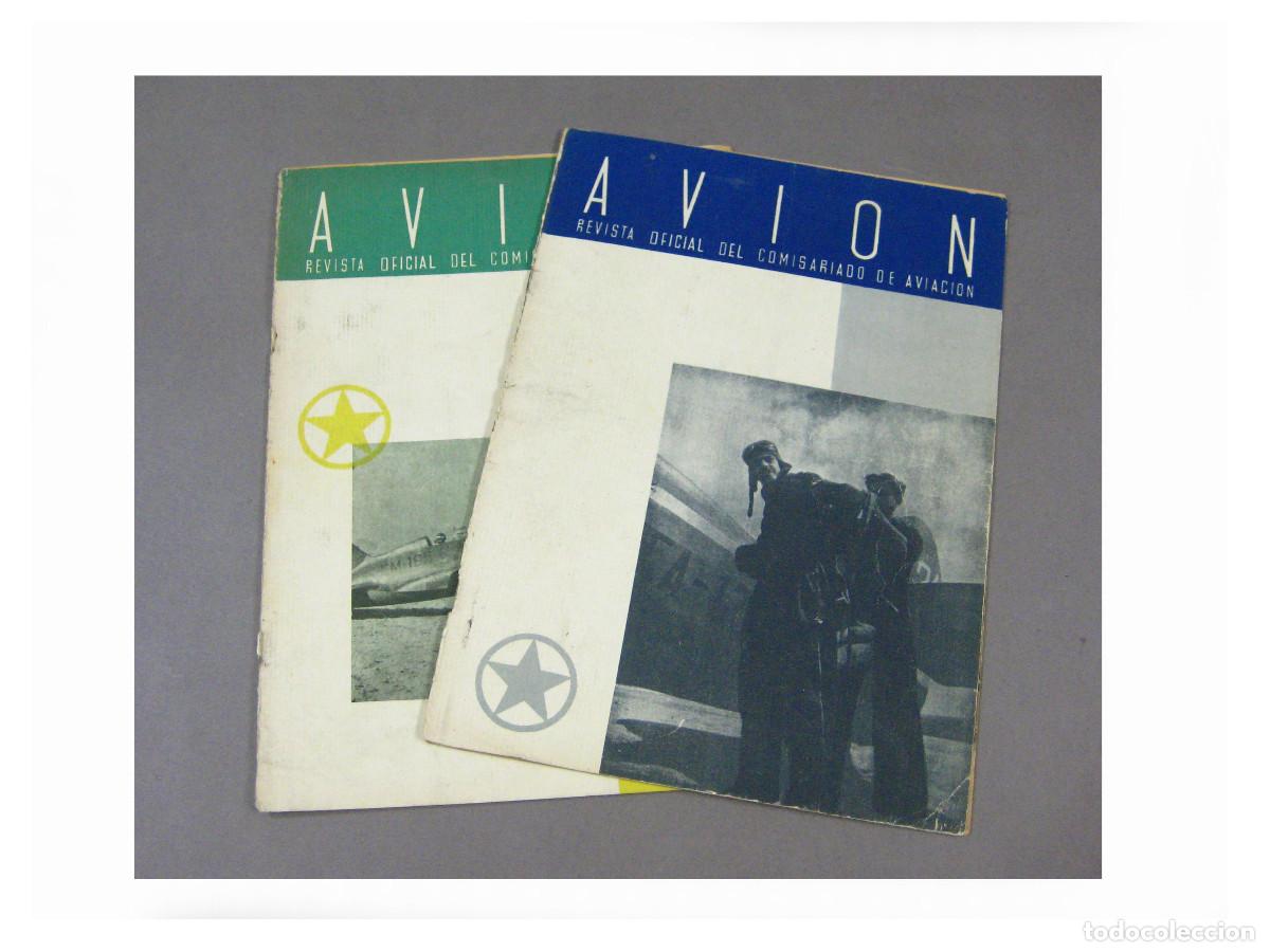 Militaria: AVI&Oacute;N. REVISTA OFICIAL DEL COMISARIO DE AVIACI&Oacute;N. EJ&Eacute;RCITO REPUBLICANO. N&ordm; 1 Y 2. 1938. GUERRA CIVIL