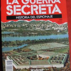 Militaria: LA GUERRA SECRETA. HISTORIA DEL ESPIONAJE. FASCÍCULO N 130
