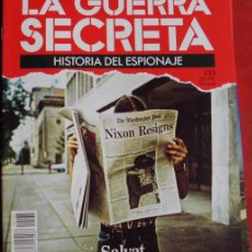 Militaria: LA GUERRA SECRETA. HISTORIA DEL ESPIONAJE. FASCÍCULO N 135