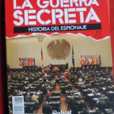 Militaria: LA GUERRA SECRETA. HISTORIA DEL ESPIONAJE. FASCÍCULO N 137