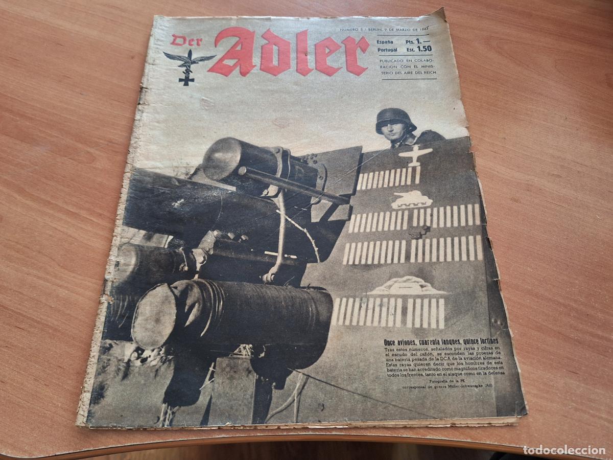 Militaria: DER ADLER. N&ordm; 5 MARZO 1943. REVISTA SEGUNDA GUERRA MUNDIAL EN ESPA&Ntilde;OL. PROPAGANDA NAZI (AB-8)