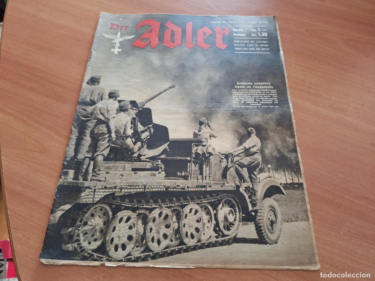 Militaria: DER ADLER. N&ordm; 20 OCTUBRE 1942. REVISTA SEGUNDA GUERRA MUNDIAL EN ESPA&Ntilde;OL. PROPAGANDA NAZI (AB-8)