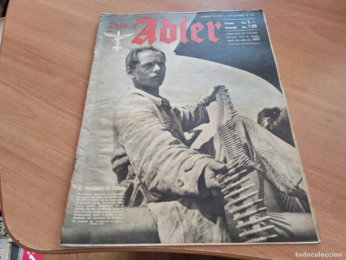 Militaria: DER ADLER. N&ordm; 18 SEPTIEMBRE 1942. REVISTA SEGUNDA GUERRA MUNDIAL EN ESPA&Ntilde;OL. PROPAGANDA NAZI (AB-8)