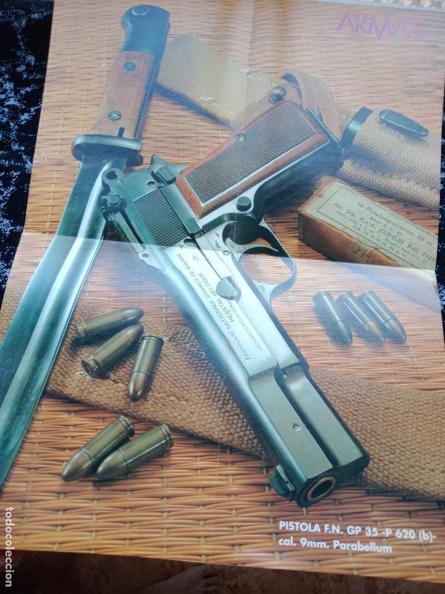 Militaria: Pistola F.N. Gr 35 calibre 9 mm Parabellum. P&oacute;ster revistas ARMAS.