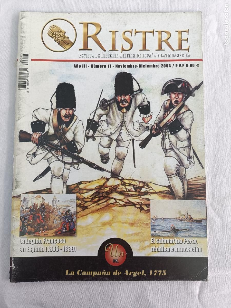 Militaria: RISTRE 17. REVISTA DE HISTORIA MILITAR DE ESPA&Ntilde;A Y LATINOAMERICA. EL SUBMARINO PERAL, TECNICA E INNO