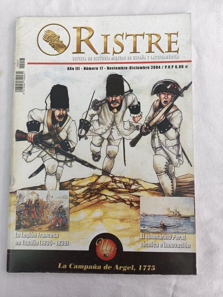 Militaria: RISTRE 17. REVISTA DE HISTORIA MILITAR DE ESPA&Ntilde;A Y LATINOAMERICA. LA CAMPA&Ntilde;A DE ARGEL 1775