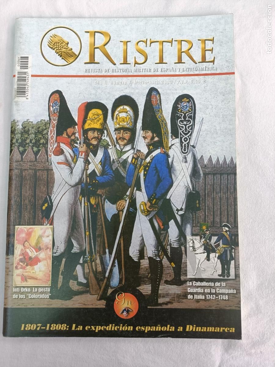 Militaria: RISTRE 7. REVISTA DE HISTORIA MILITAR DE ESPA&Ntilde;A Y LATINOAMERICA. INTI ORKO. LA GESTA DE LOS COLORADO