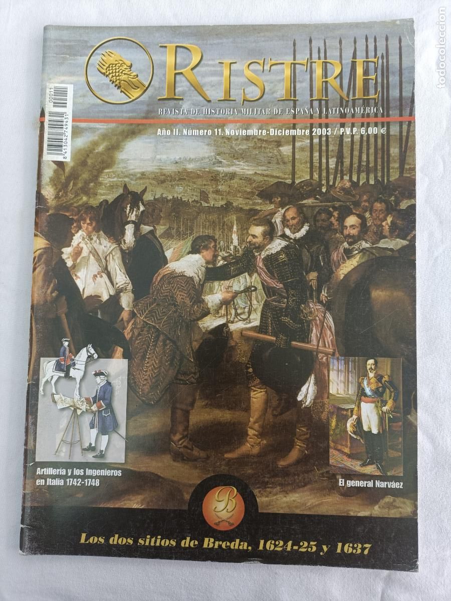 Militaria: RISTRE 11. REVISTA DE HISTORIA MILITAR DE ESPA&Ntilde;A Y LATINOAMERICA. LOS DOS SITIOS DE BREDA 1624-25 Y