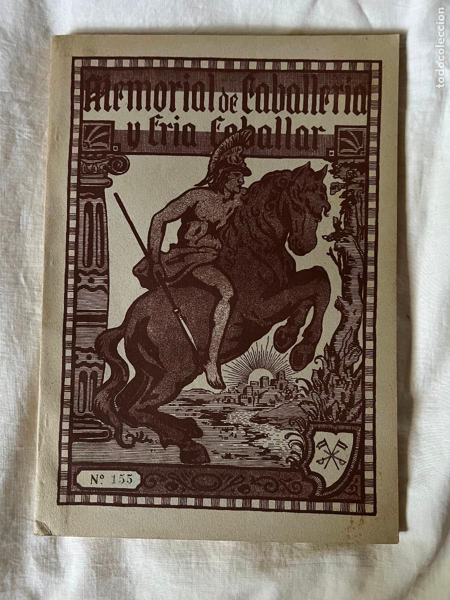 Military Antiques: CABALLOS-MEMORIAL DE CABALLERIA Y CRIA CABALLAR-A&Ntilde;O XV N&ordm; 155-NOVIEMBRE DE 1930