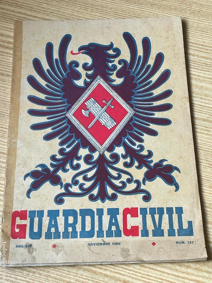 Militaria: GUARDIA CIVIL. REVISTA OFICIAL DEL CUERPO - NOVIEMBRE 1959 NUM. 187