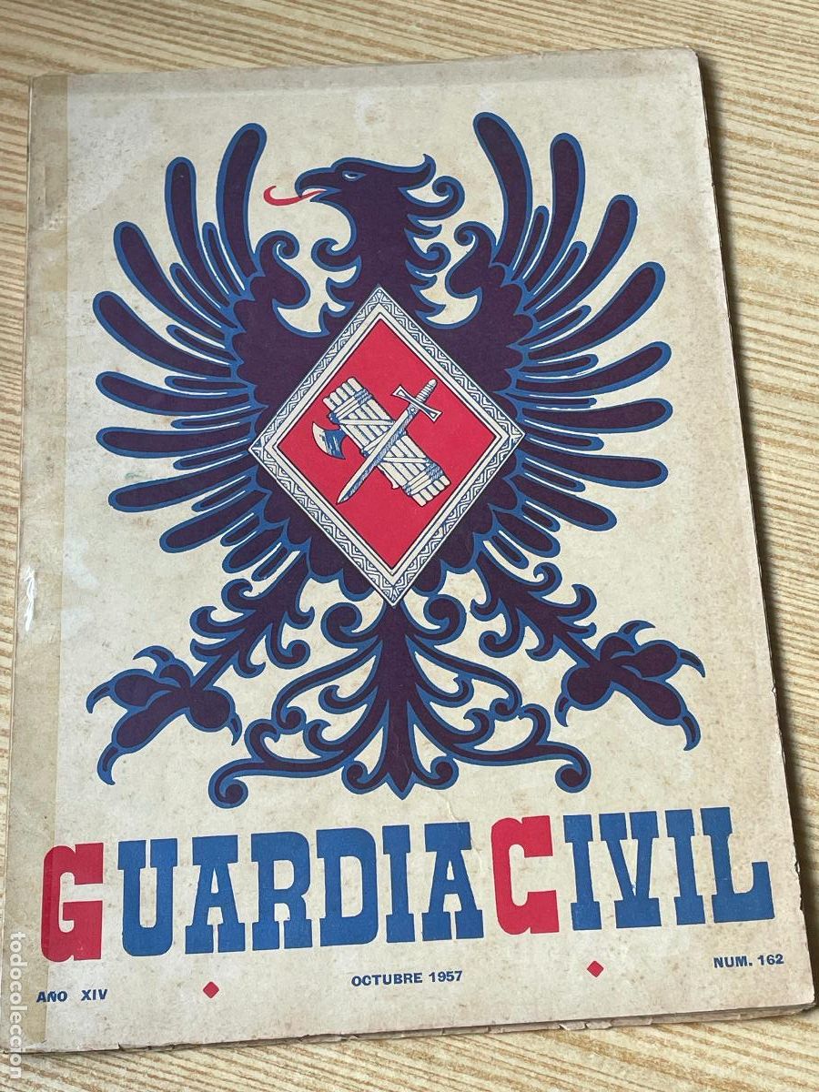 Militaria: GUARDIA CIVIL. REVISTA OFICIAL DEL CUERPO - OCTUBRE 1957 NUM. 162